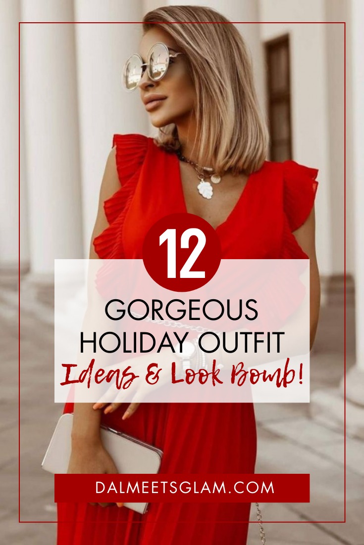 Finally, 12 Gorgeous Holiday Party Outfits To Look Bomb!