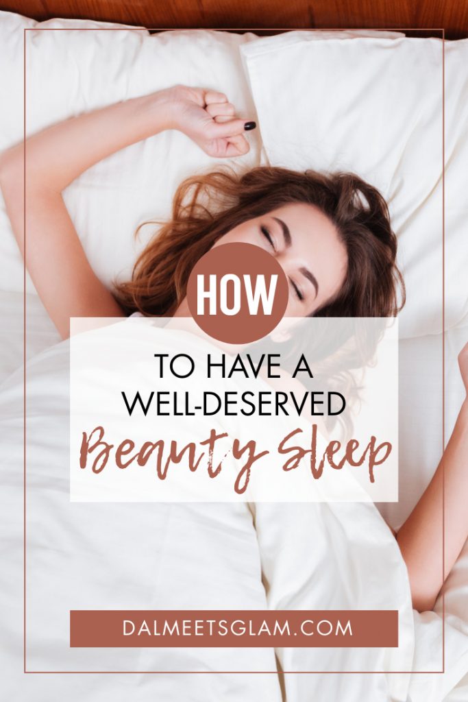 How to Have a Beauty Sleep - 20 Tips To Enjoy A Great Night's Sleep