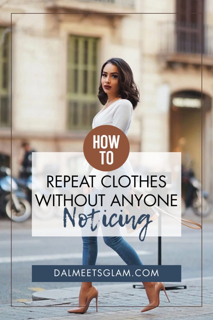 How To Repeat Clothes Without Anyone Taking Notice