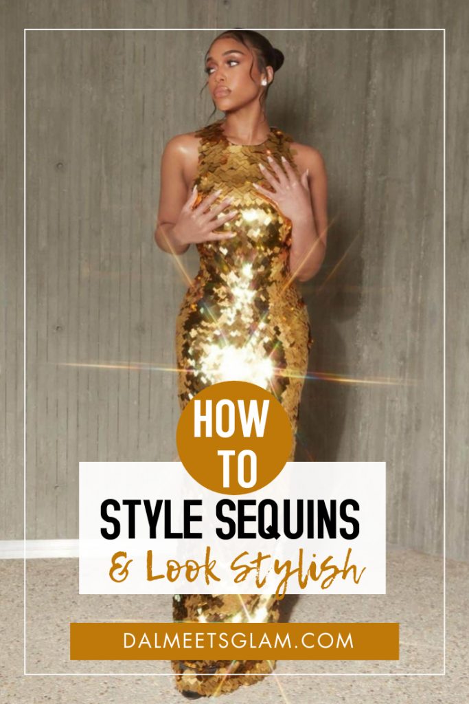 How Do You Style Sequins? (Fashionable Tips To Apply)